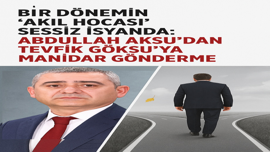Abdullah Aksu'dan Tevfik Göksu’ya Manidar Gönderme
