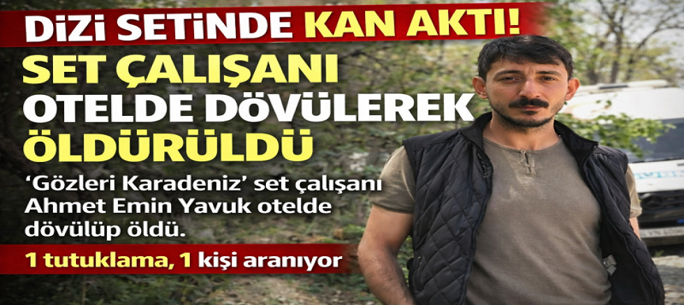 DİZİ SETİNDE KANLI KAVGA!