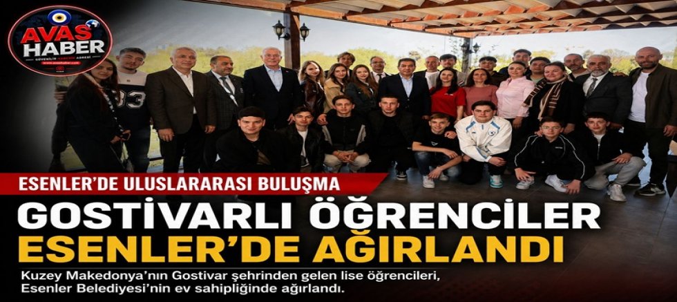 ESENLER’DE ULUSLARARASI ÖĞRENCİ BULUŞMASI.