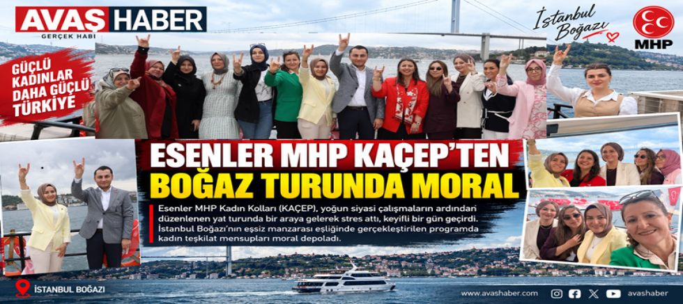 ESENLER KAÇEP, BOĞAZ TURUNDA MORAL DEPOLADI