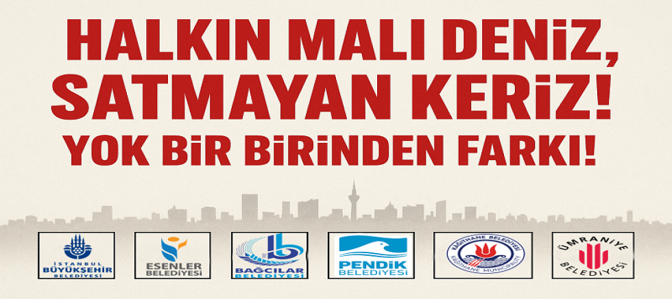 HALKIN MALI DENİZ SATMAYAN KERİZ 