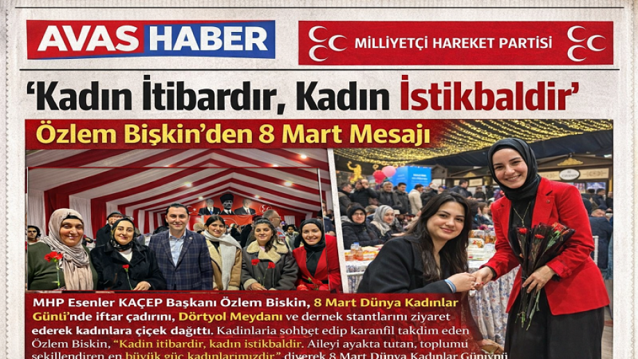 MHP Esenler KAÇEP Başkanı Özlem Bişkin’den Kadınlara Çiçekli Kutlama