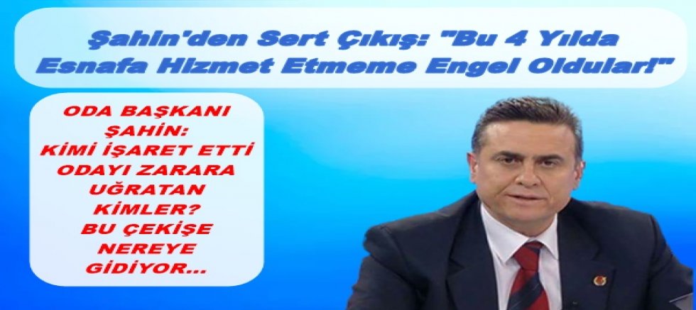 Şükrü Şahin'den Sert Çıkış: 