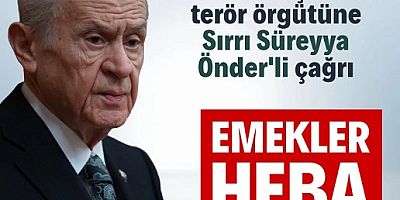 Bahçeli'den PKK'ya çağrı: Sırrı Süreyya Önder’in emekleri heba edilmemeli