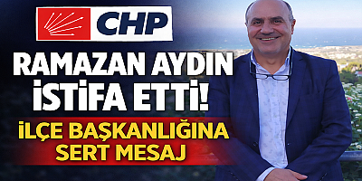 CHP Esenler’de İstifa: Ramazan Aydın’dan İlçe Başkanlığına Sert Mesaj