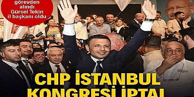CHP İstanbul yönetimi görevden alındı: Mahkeme Gürsel Tekin'i atadı