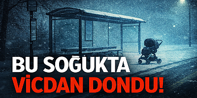Dondurucu Havada Vicdansızlık: Bebek Otobüs Durağına Terk Edildi