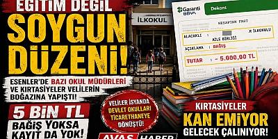 EĞİTİM DEĞİL SOYGUN DÜZENİ: ESENLER’DE OKUL MÜDÜRLERİ VE KIRTASİYELER VELİLERİN BOĞAZINA YAPIŞTI!