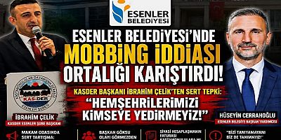 ESENLER BELEDİYESİ’NDE KASTAMONULU ÇALIŞANLARA MOBBİNG İDDİASI ORTALIĞI KARIŞTIRDI! 