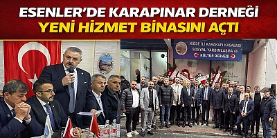 Esenler’de Karapınar Derneği Yeni Hizmet Binasını Açtı