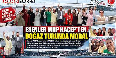 ESENLER KAÇEP, BOĞAZ TURUNDA MORAL DEPOLADI