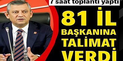 Özgür Özel'den 'yarın seçim olacakmış gibi çalışın' talimatı