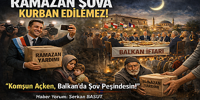 RAMAZAN ŞOVA KURBAN EDİLEMEZ