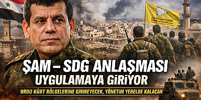 ŞAM–SDG ANLAŞMASI UYGULAMAYA GİRİYOR