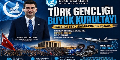 “Türk Gençliği Büyük Kurultayı” İçin Geri Sayım: Binlerce Genç Ankara’da Buluşacak