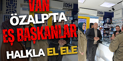 Van Özalp’ta Eş Başkanlar Halkla El Ele: Sorunları Yerinde Dinliyor, Çözümler Üretiyor