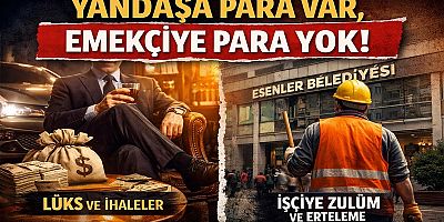 Yandaşa Para Var, Emekçiye Para Yok
