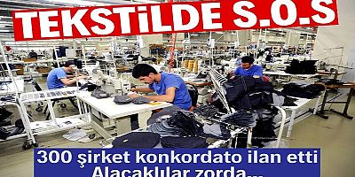 Yedi ayda 300 tekstilci konkordato ilan etti